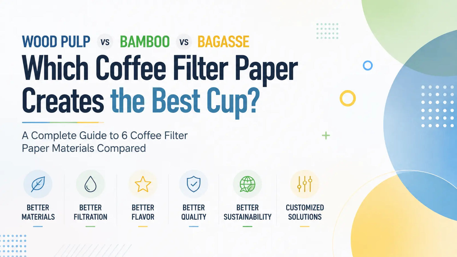 Wood Pulp vs Bamboo vs Bagasse: Which Coffee Filter Paper Material Creates the Best Cup?